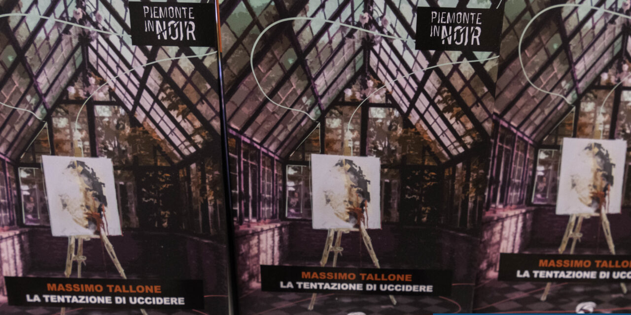 LA TENTAZIONE DI UCCIDERE, il nuovo romanzo di Massimo Tallone