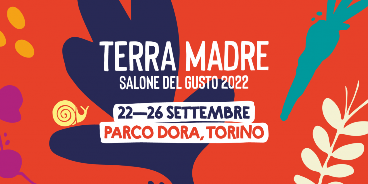 A spasso per Terra Madre Salone del Gusto 2022