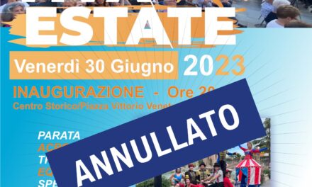ANNULLAMENTO INAUGURAZIONE VENARIA VIVA ESTATE 2023