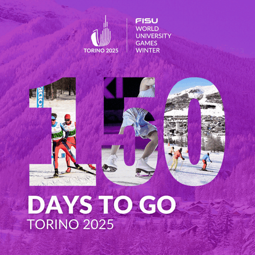 -150 GIORNI ALLE UNIVERSIADI TORINO 2025 FISU GAMES
