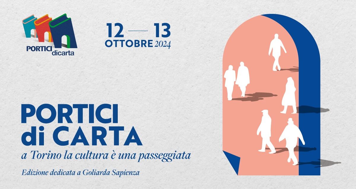 XVII edizione di “PORTICI DI CARTA”