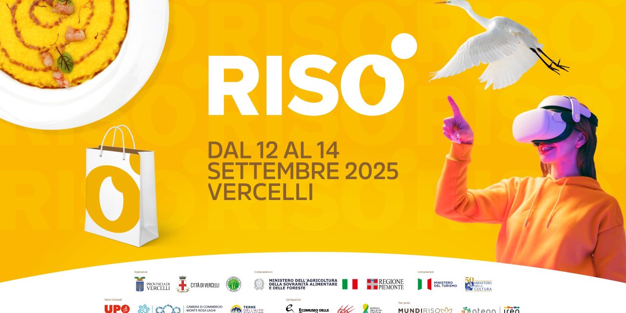 “Fiera del Riso” e “Risò – Festival Internazionale del Riso”: una nuova alleanza per valorizzare il cereale più amato dagli italiani