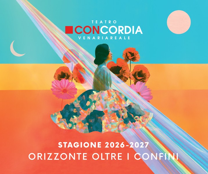 Il Teatro Concordia di Venaria Reale, per la Stagione  2026-2027 offre “Orizzonte oltre i confini”.