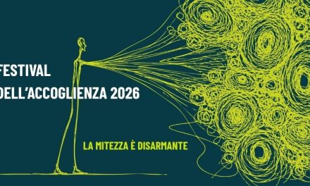 FESTIVAL DELL’ACCOGLIENZA 2026“La mitezza è disarmante. Un’altra idea di coraggio”