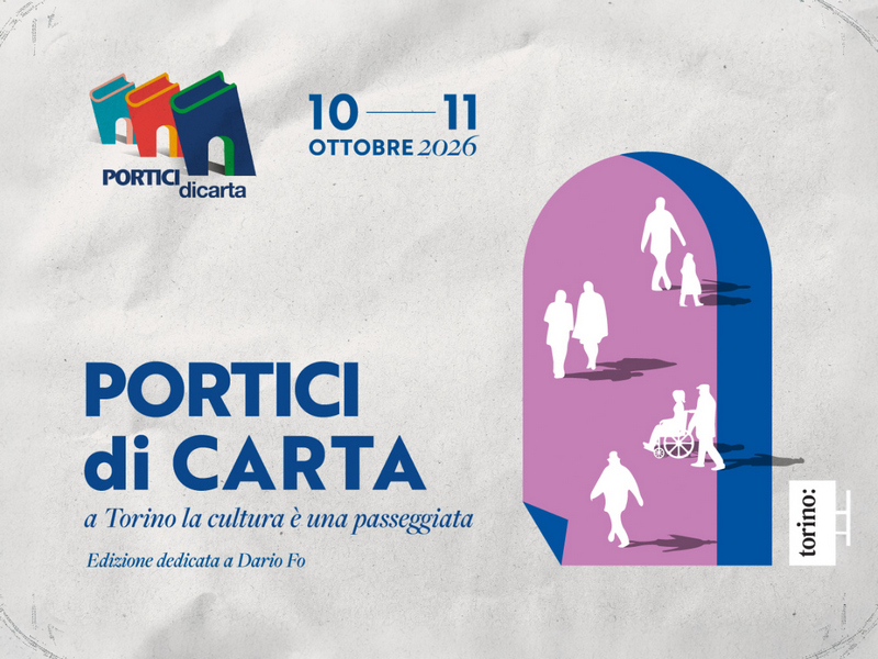 Torino ospita la 19° Edizione dei “Portici di carta”